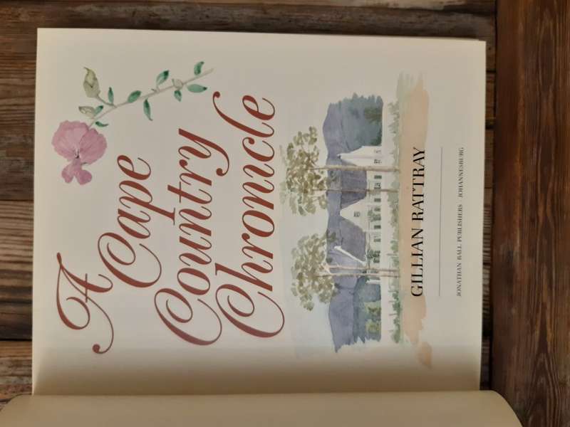 A Cape Country Chronicle - Gillian Rattray
