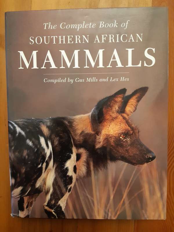 The Complete Book of Southern African Mammals