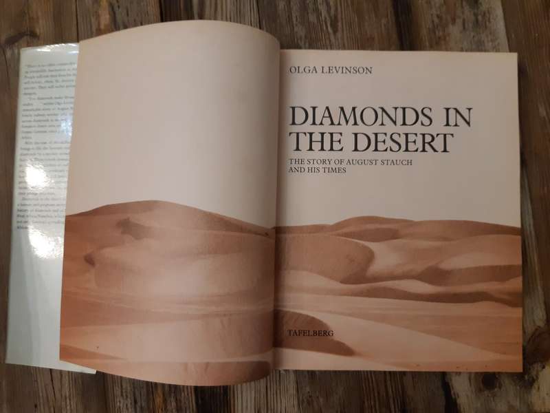 Diamonds in the Desert - The Story of August Stauch and his Times - Olga Levinson