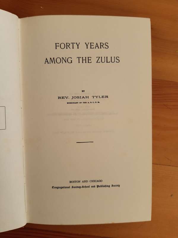 *HALF PRICE SALE!* Forty Years Among the Zulus - Josiah Tyler
