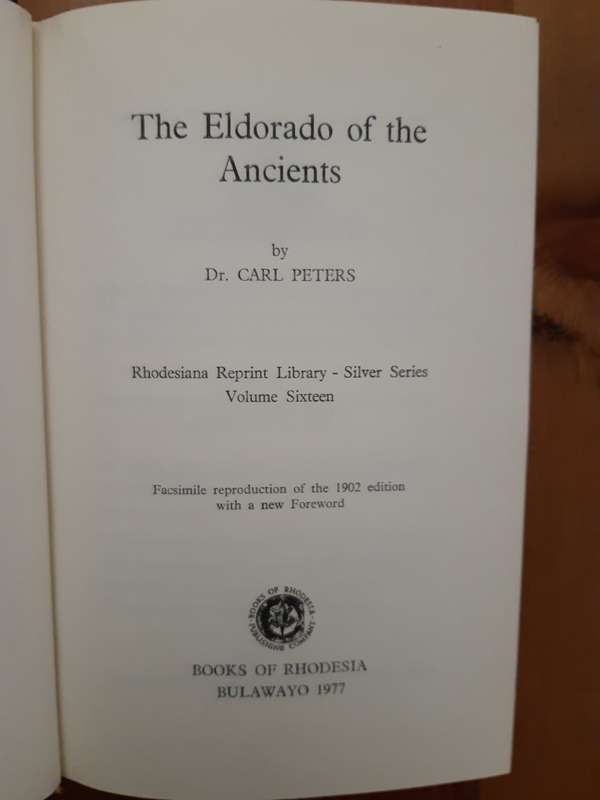 The Eldorado of the Ancients: Rhodesiana Reprint Library - Silver Series Volume Sixteen