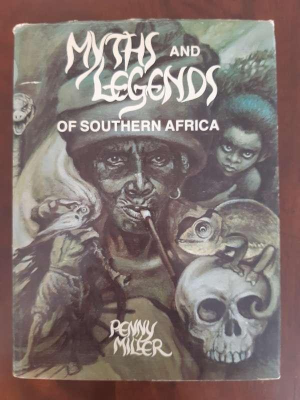 *HALF PRICE SALE!* Myths and legends of Southern Africa - Penny Miller