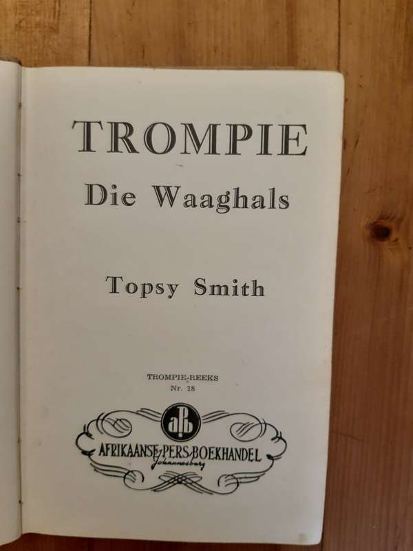 Trompie Die Waaghals (Trompie-Reeks Nr.18)
