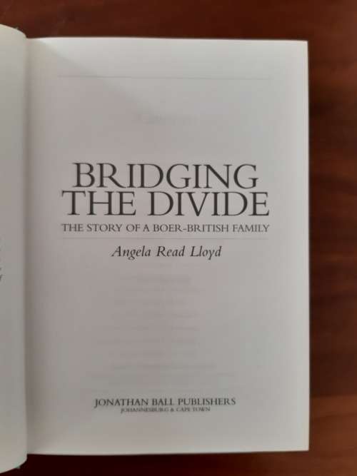 *HALF PRICE SALE!* Bridging The Divide: the story of a Boer-British Family