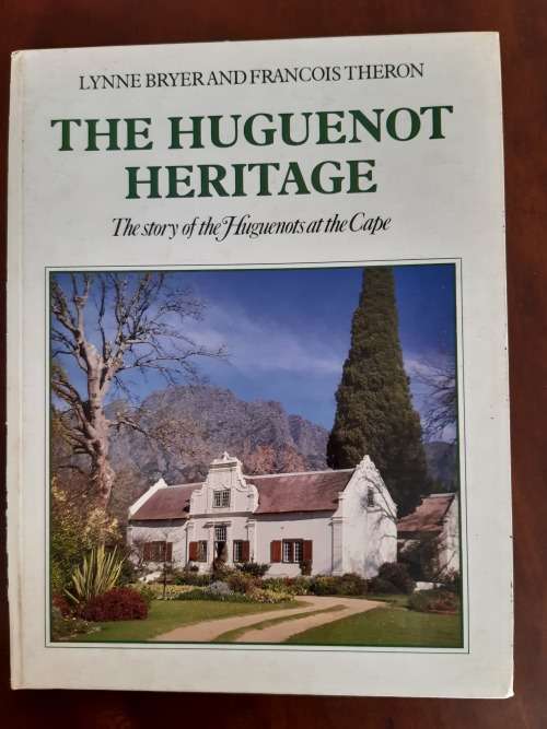 *HALF PRICE SALE!* The Huguenot heritage: The story of the Huguenots at the Cape