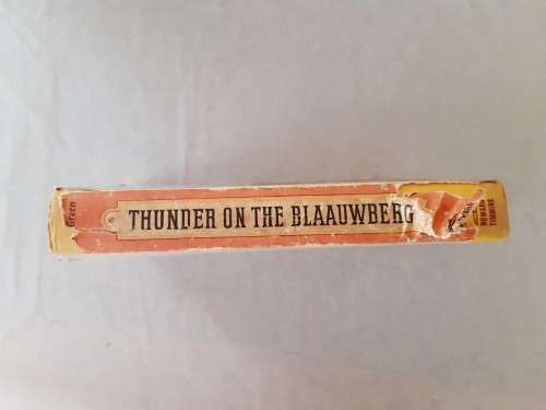 Thunder on the Blaauwberg A Book of Rare, Strange and Curious Episodes Inspired By a Storm, Personal