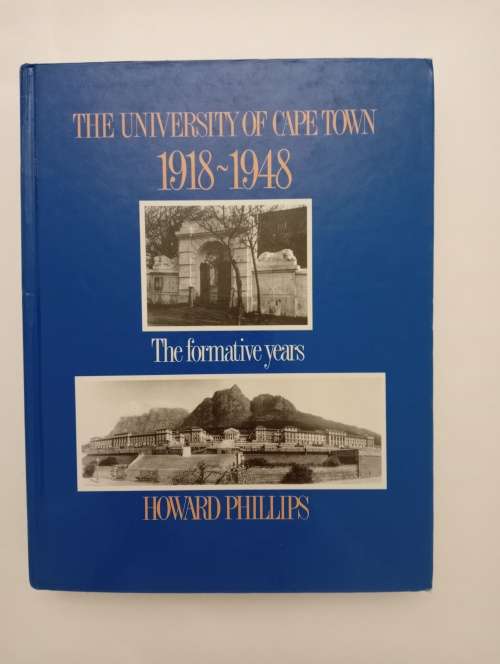 50% off April Fools Day Sale! The University of Cape Town 1918 - 1948: the Formative Years
