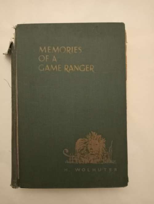 Memories of a game-ranger - Harry Wolhuter