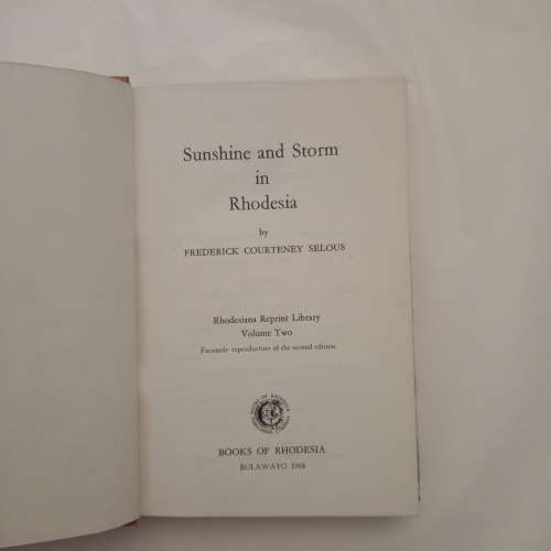 Sunshine and Storm in Rhodesia - F.C. Selous