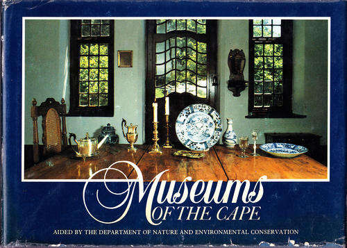 Museums of the Cape: A Guide to the Province-Aided Museums of the Cape (Compiled by H.M.J.Du Preez )