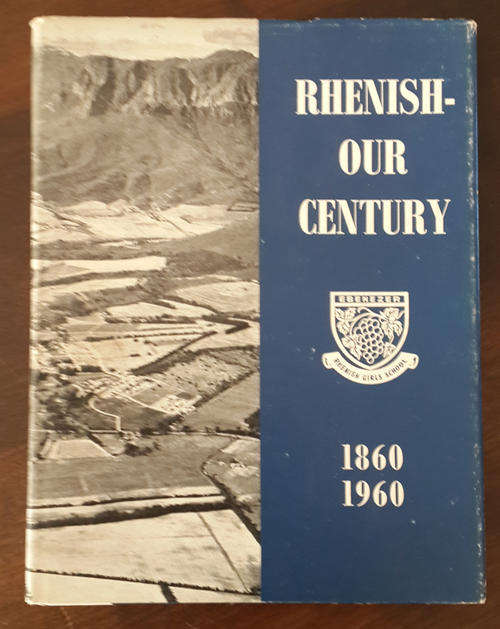 Rhenish-Our century: 1860-1960 issued to commemorate the foundation of the Rhenish Girls' School  R