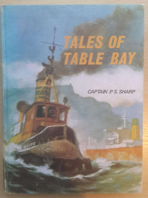 Tales of Table Bay  (Captain P. S. Sharp)
