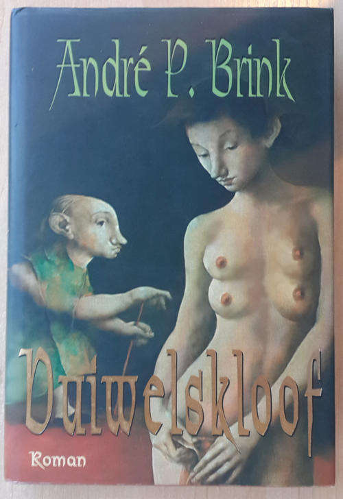 Duiwelskloof: Roman  (Andre Philippus Brink)