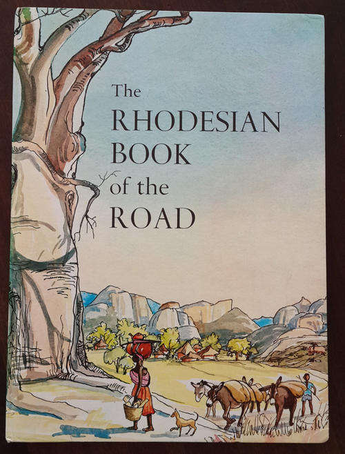 The Rhodesian Book of the Road (J.E. Barnes and others)