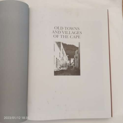 Old Towns and Villages of the Cape: A Survey of the Origin and Development of Towns, Villages and...