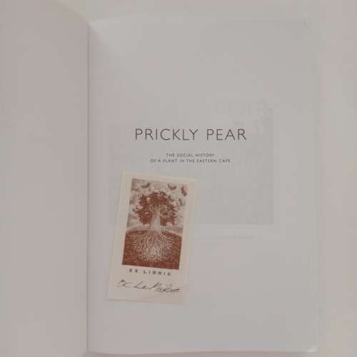 Prickly Pear: A Social History of a Plant in the Eastern Cape