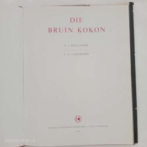 Die Bruin Kokon - P.J. Philander and A.A. Langdown