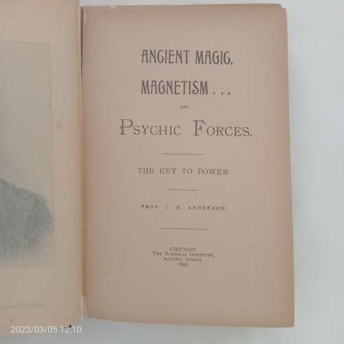 Ancient Magic, Magnetism and Psychic Forces - The Key to Power