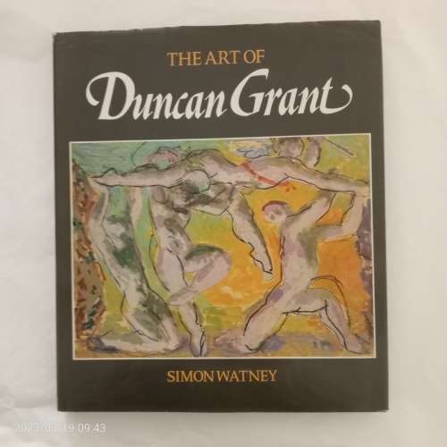 The Art of Duncan Grant - Simon Watney