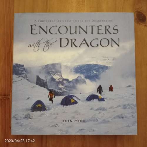 Encounters with the Dragon - A Photographer`s Passion For The Drakensberg