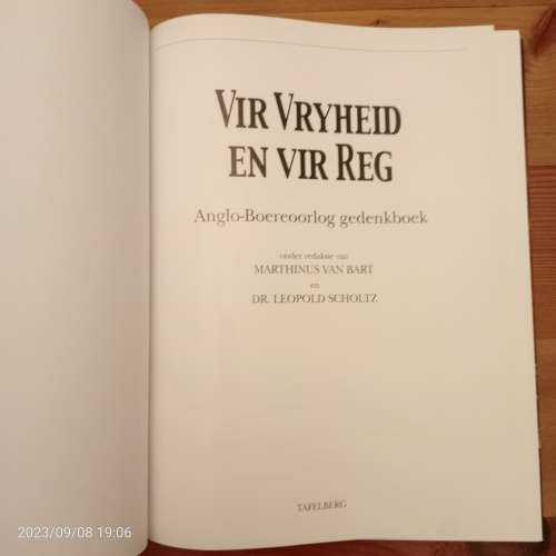Vir Vryheid En Vir Reg: Anglo Boereoorlog Gedenkboek - Marthinus van Bart, Leopold Scholtz [ed.]