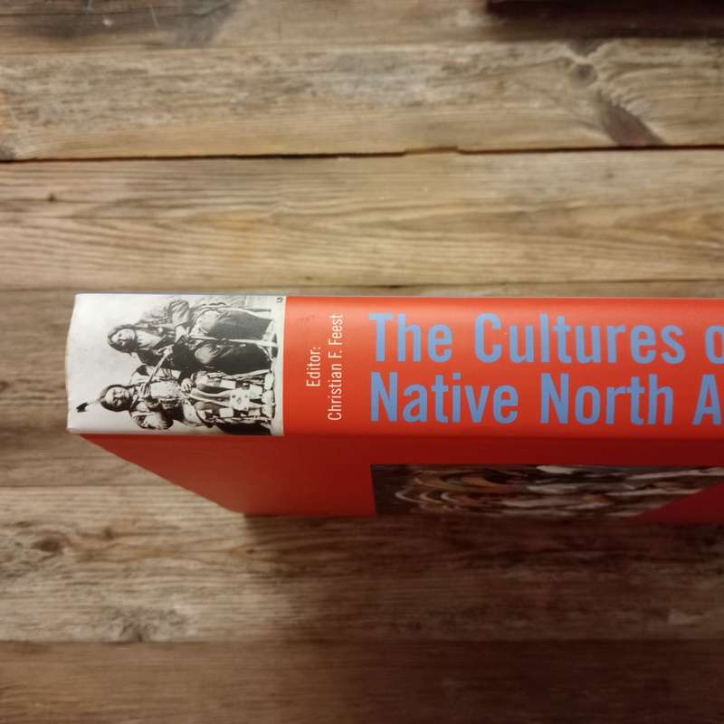 The Cultures of Native North Americans - Christian F. Feest