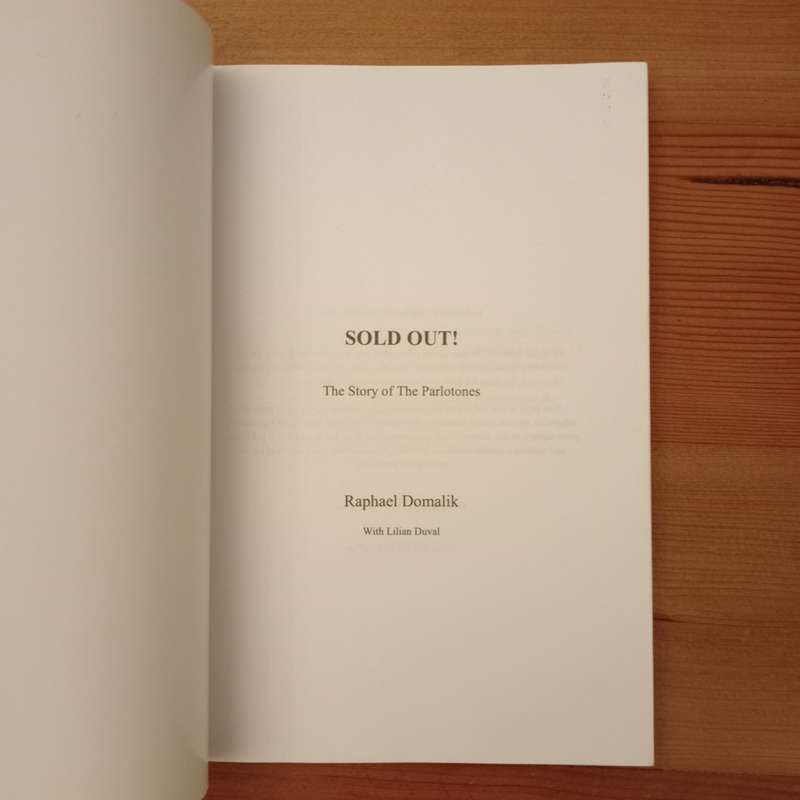 Sold Out! : The Story of the Parlotones  Domalik, Raphael , Duval, Lilian
