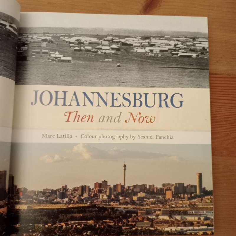 Johannesburg Then and Now (Then and Now series)  Marc Latilla/ Yeshiel Panchia