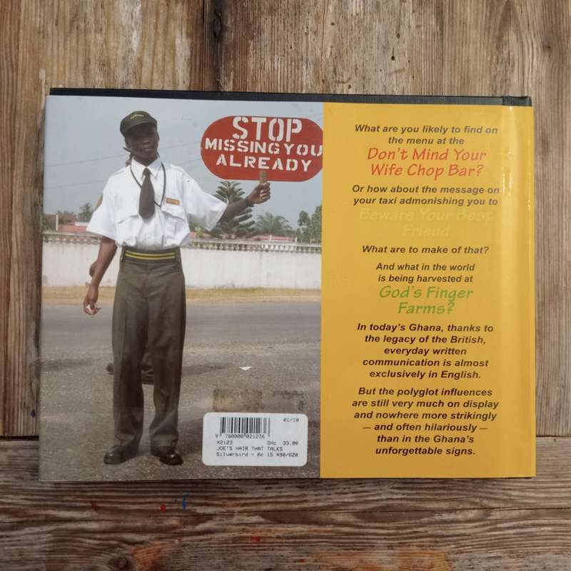 Joe`s Hair That Talk`s: The Vibrant Sign Culture of Ghana
