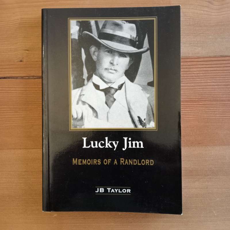 Lucky Jim: Memoirs of a Randlord - Softcover (J. B. Taylor)
