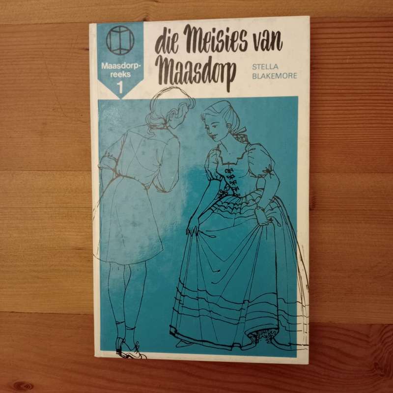Die Meisies van Maasdorp - Stella Blakemore