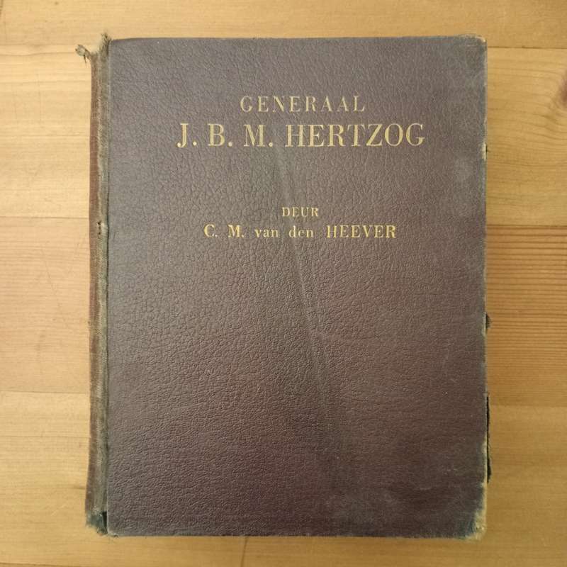 Generaal J.B.M. Hertzog - C.M. Van Den Heever