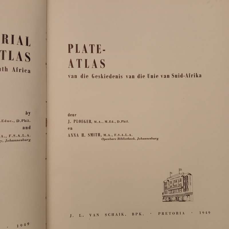 Pictorial Atlas of the History of South Africa / Plate-Atlas van die Geskiedenis van Suid-Afrika