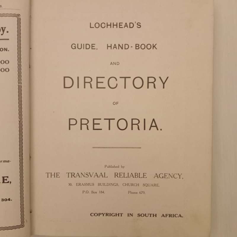 Lochhead`s Guide, Hand-Book and Directory of Pretoria 1913