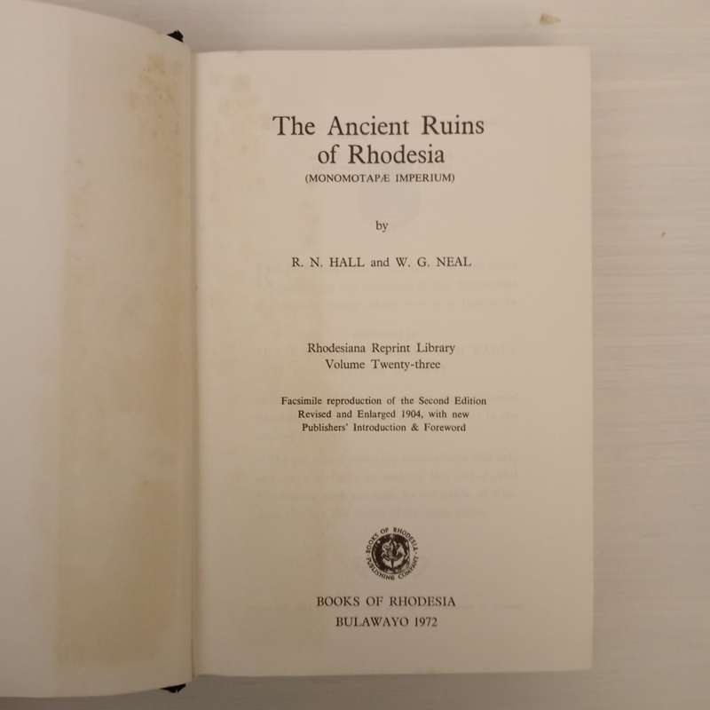 The Ancient Ruins of Rhodesia (Vol. 23) (Monomotapae Imperium)