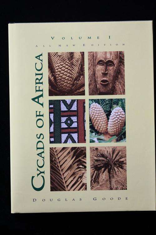 Cycads of Africa by Douglas Goode -mint first edition SIGNED by the author