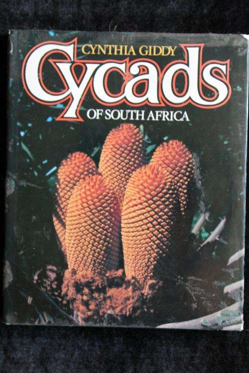 Cycads of South Africa by Cynthia Giddy -Second revised edition
