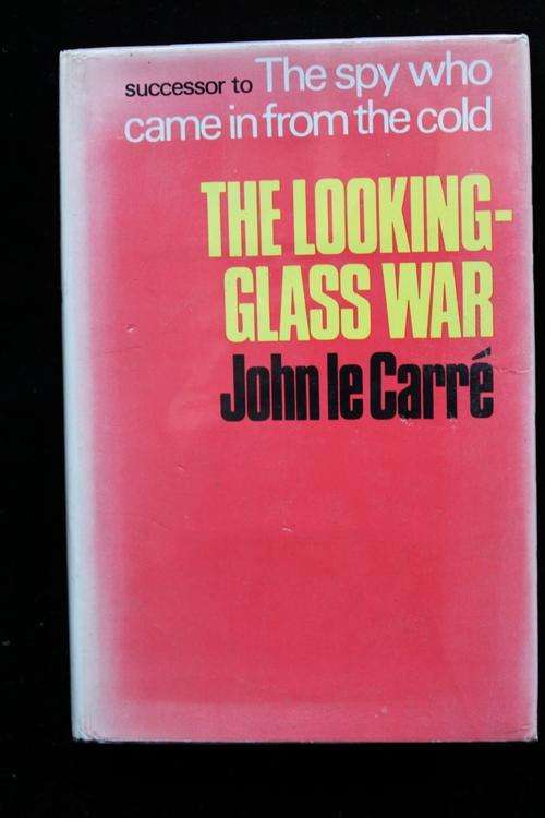 The Looking-Glass War by John Le Carre
