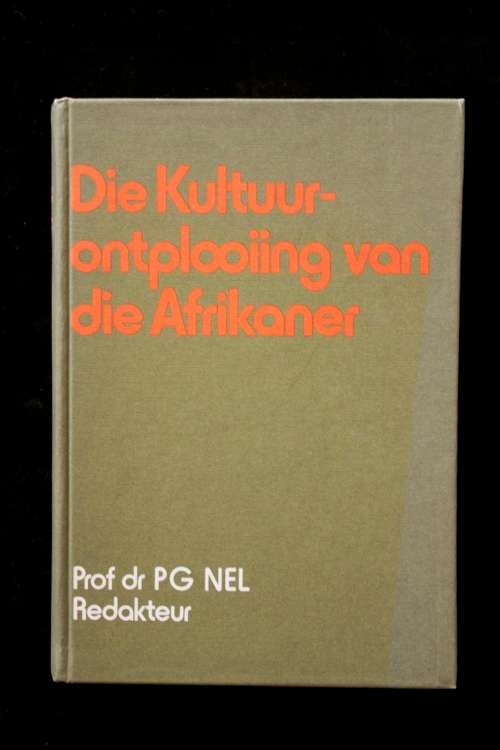Die Kultuurontplooiing van die Afrikaner deur P.G. Nel