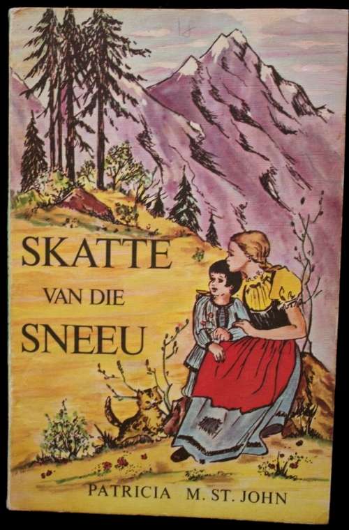 Skatte van die Sneeu deur Patricia M. St. John - vertaal deur Annalou Marais