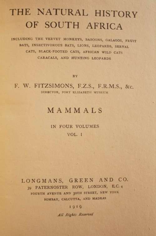 The Natural History Of South Africa - MAMMALS (Complete 4 Volume Set, 1919-1920) by F. W. Fitzsimons