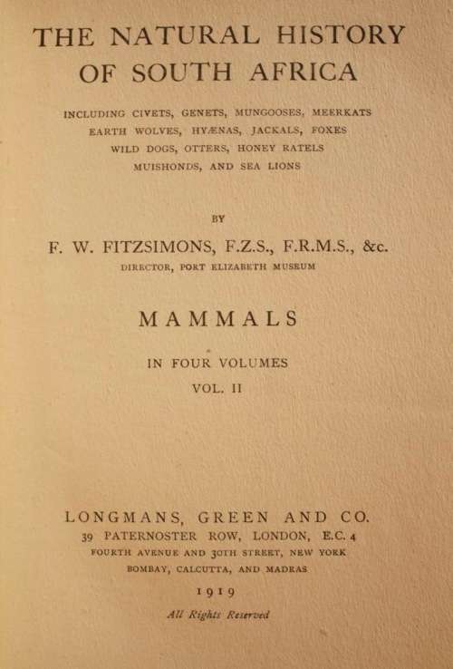 The Natural History Of South Africa - MAMMALS (Complete 4 Volume Set, 1919-1920) by F. W. Fitzsimons