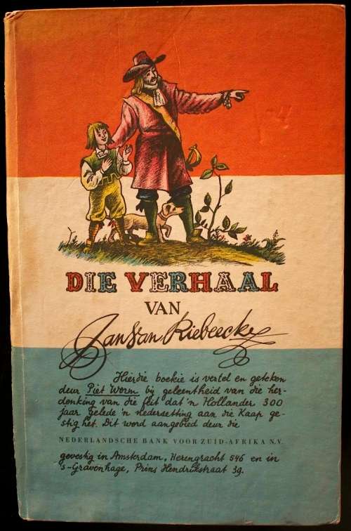 Die Verhaal van Jan van Riebeeck deur Piet Worm (1952)