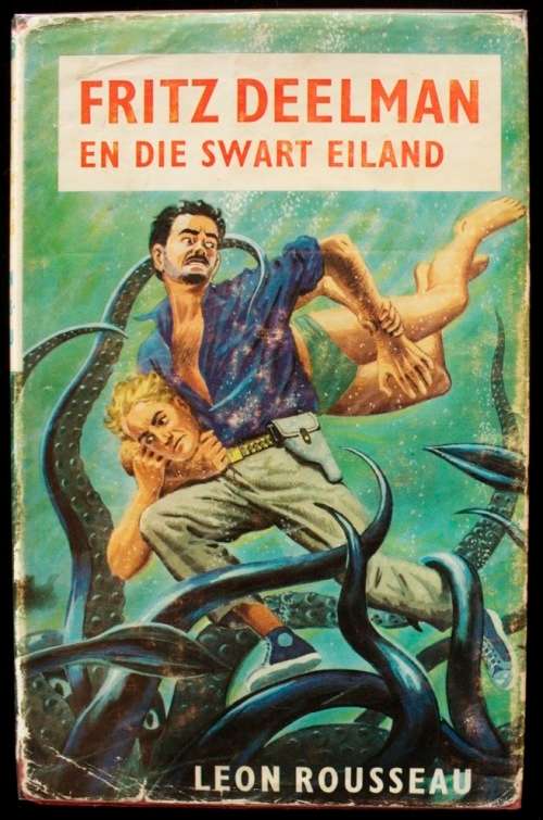 FRITZ DEELMAN en die SWART EILAND deur Leon Rousseau