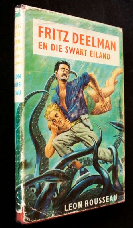 FRITZ DEELMAN en die SWART EILAND deur Leon Rousseau