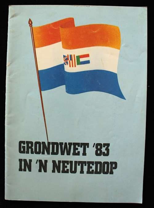 Grondwet `83 in `n Neutedop - Constitution `83 in a Nutshell