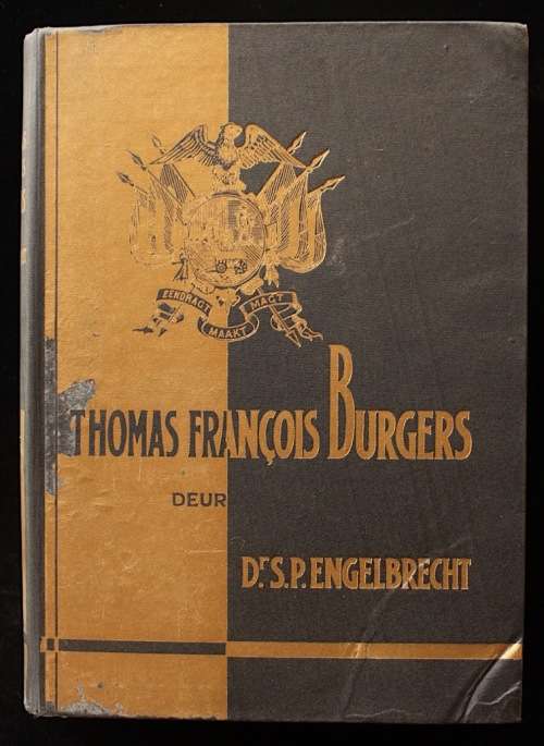 THOMAS FRANCOIS BURGERS - `n lewenskets deur SP Engelbrecht