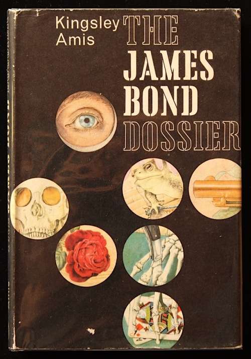The James Bond Dossier by Kingsley Amis (1965) - 1st edition