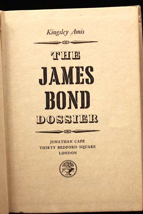 The James Bond Dossier by Kingsley Amis (1965) - 1st edition