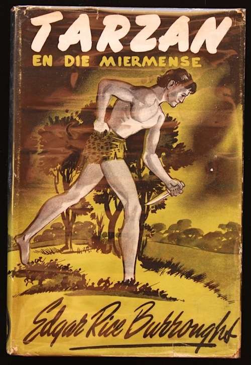 TARZAN EN DIE MIERMENSE - Edgar Rice Burroughs (1949) in oorspronklike stofjas